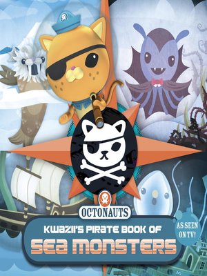 cover image of Kwazii's Pirate Book of Sea Monsters